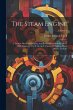 The Steam Engine: A Treatise On Steam... - Bild 1
