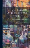 The Chemistry Of The Heptane Solution: Part I Purification Of Heptane