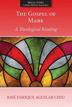 The Gospel of Mark - Aguilar Chiu, José Enrique