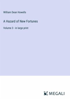 A Hazard of New Fortunes - Howells, William Dean