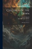Children of the Dawn: Old Tales of Greece