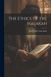 The Ethics of the Halakah - Bild 1