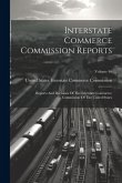 Interstate Commerce Commission Reports: Reports And Decisions Of The Interstate Commerce Commission Of The United States; Volume 46