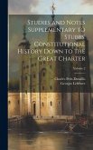 Studies and Notes Supplementary to Stubbs' Constitutional History Down to the Great Charter; Volume 2