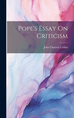 Pope's Essay On Criticism - Collins, John Churton