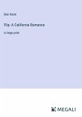 Flip: A California Romance