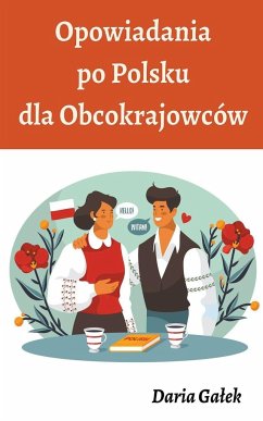 Opowiadania po Polsku dla Obcokrajowców - Ga¿ek, Daria