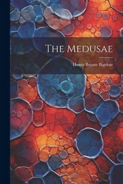 The Medusae - Bigelow, Henry Bryant