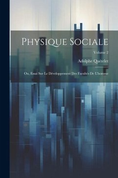 Physique Sociale - Quételet, Adolphe