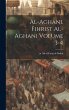al-Aghani. Fihrist al-Aghani Volume 3-4 - Bild 1