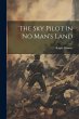 The sky Pilot in no Man's Land - Bild 1