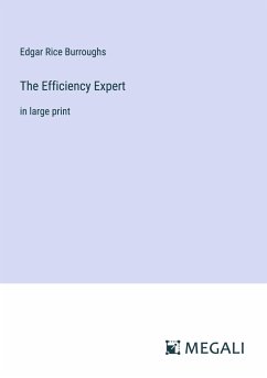 The Efficiency Expert - Burroughs, Edgar Rice