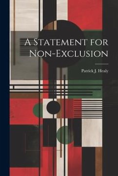 A Statement for Non-Exclusion - Healy, Patrick J.