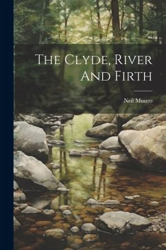 The Clyde, River And Firth - Munro, Neil