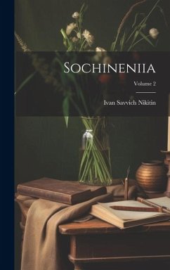 Sochineniia; Volume 2 - Nikitin, Ivan Savvich