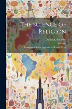 The Science of Religion - Simmons, Daniel A