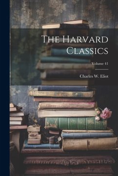 Cover The Harvard Classics; Volume 41