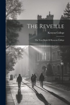 The Reveille - College, Kenyon