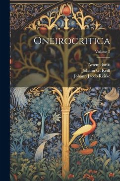 Oneirocritica; Volume 2 - (Daldianus), Artemidorus; Rigault, Nicolas