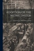 Adoption Of The Metric System