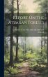Report On the Attaran Forests - Bild 1
