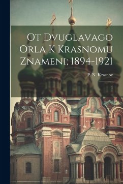 Cover Ot dvuglavago orla k krasnomu znameni; 1894-1921