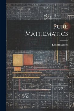 Pure Mathematics - Atkins, Edward