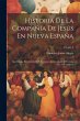 Historia De La Compañía De Jesús En... - Bild 1