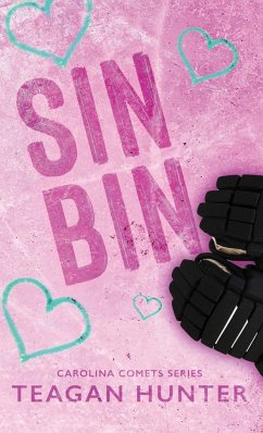 Sin Bin (Special Edition Hardcover) - Hunter, Teagan