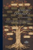 Burford Genealogy: Showing the Ancestors and Descendants of Miles Washington Burford and Nancy Jane Burford, the Father and the Mother of