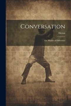 Conversation: Or, Shades of Difference - Heron