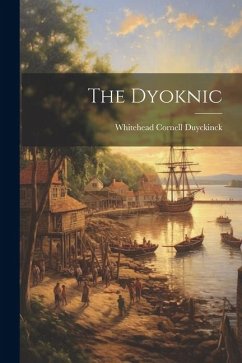 The Dyoknic - Duyckinck, Whitehead Cornell