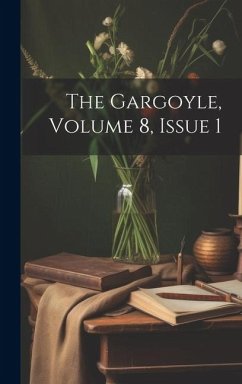 The Gargoyle, Volume 8, Issue 1 - Anonymous