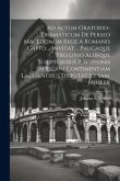 Ad Actum Oratorio-dramaticum De Perseo Macedonum Rege A Romanis Capto ... Invitat ... Paucaque Pro Livio Aliisque Scriptoribus P. Scipionis Africani C