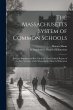 The Massachusetts System of Common... - Bild 1