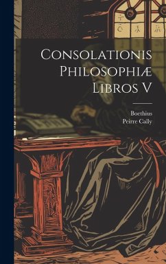 Cover Consolationis Philosophiæ Libros V