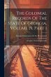 The Colonial Records Of The State Of... - Bild 1