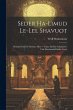 Seder Ha-limud Le-lel Shavuot: Mesudar... - Bild 1