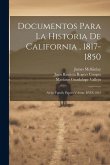 Documentos para la historia de California, 1817-1850: Alviso family papers Volume BNEG 88:2