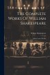 The Complete Works Of William... - Bild 1