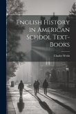 English History in American School Text-books