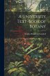 A University Text-Book of Botany - Bild 1