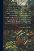 Parte práctica de botánica del caballero Cárlos Linneo, que comprehende las clases, órdenes, géneros, especies y variedades de las plantas, con sus ca