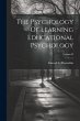 The Psychology Of Learning Educational... - Bild 1