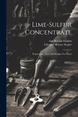 Lime-sulfur Concentrate: Preparation, Uses, And Designs For Plants