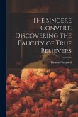 The Sincere Convert, Discovering the Paucity of True Believers