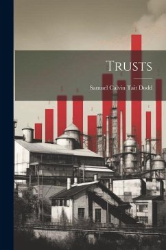 Trusts - Dodd, Samuel Calvin Tait