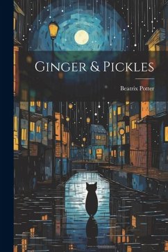 Ginger & Pickles - Potter, Beatrix