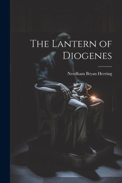 The Lantern of Diogenes The Lantern of Diogenes