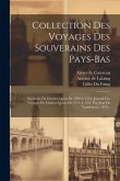 Collection Des Voyages Des Souverains Des Pays-bas: Itinéraire De Charles-quint De 1506 À 1531. Journal Des Voyages De Charles-quint, De 1514 À 1551,